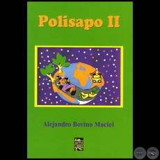 POLISAPO II - Por ALEJANDRO MACIEL - Edicin: 2013